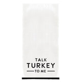Talk Turkey To Me Tea Towel
