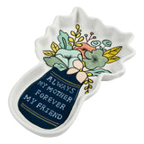 “Always My Mother, Forever My Friend” Trinket Tray (4” x 12”)
