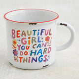 Camp Coffee Mug - Beautiful Girl You Can Do Hard Things